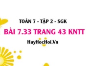 Bài 7.33 trang 43 Toán 7 Tập 2 Kết nối tri thức